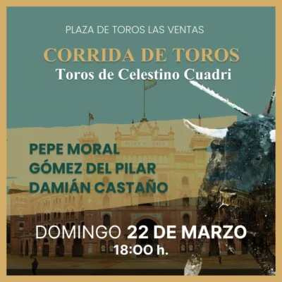 Domingo 22 Marzo - Corrida de Toros