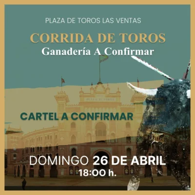 Domingo 26 Abril - Corrida de toros